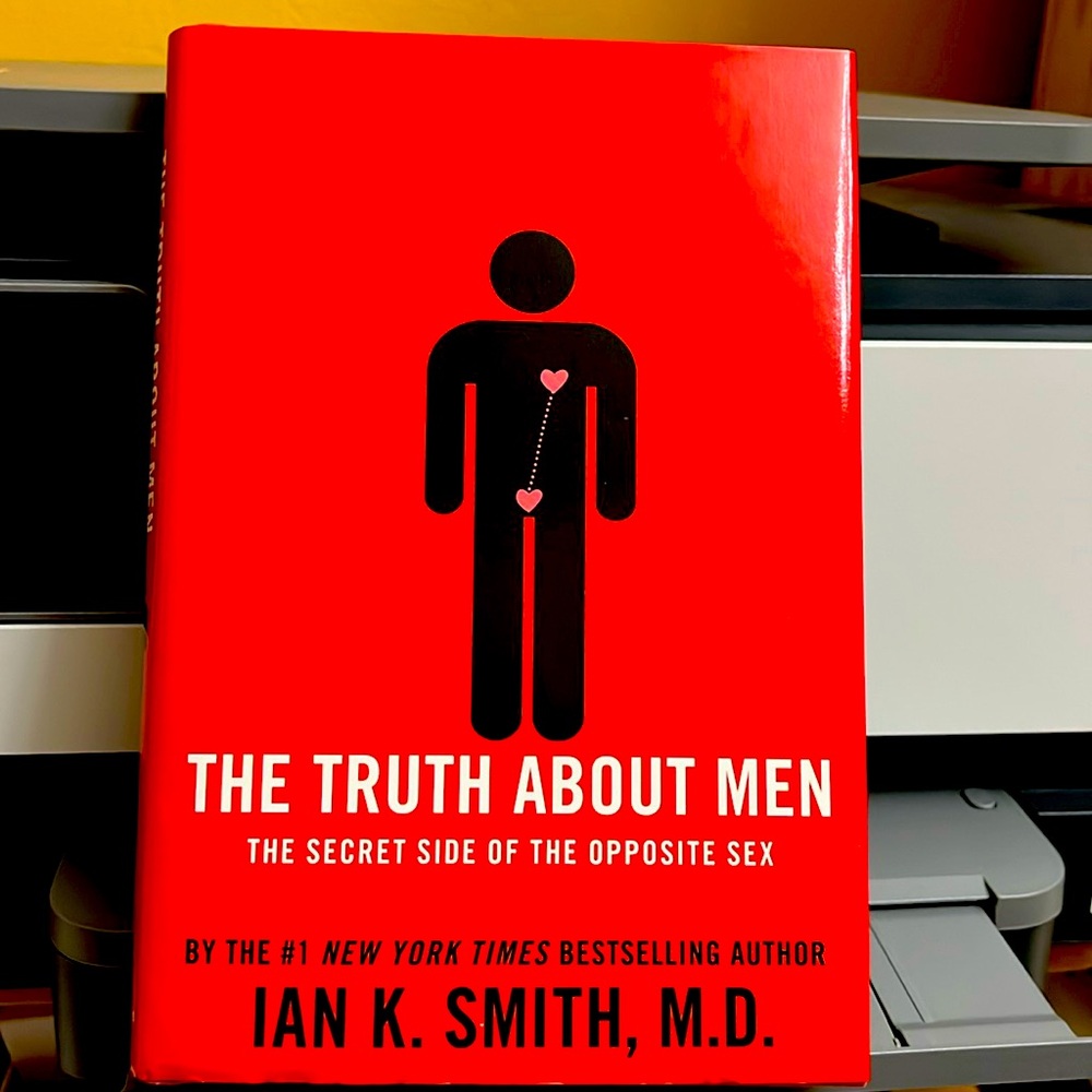 The Truth About Men The Secret Side of the Opposite Sex by Ian K. Smith